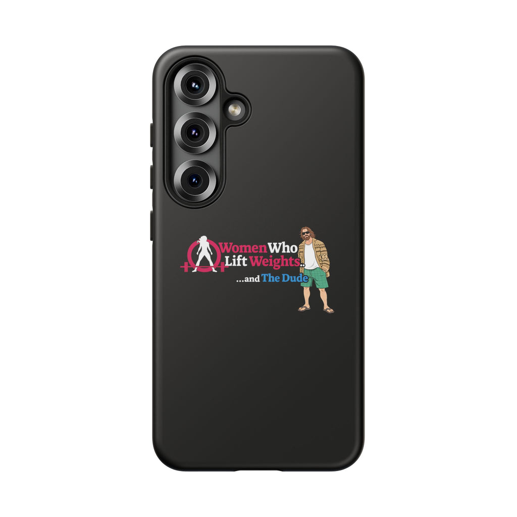 WWLW and The Dude 😎 - Tough Phone Cases