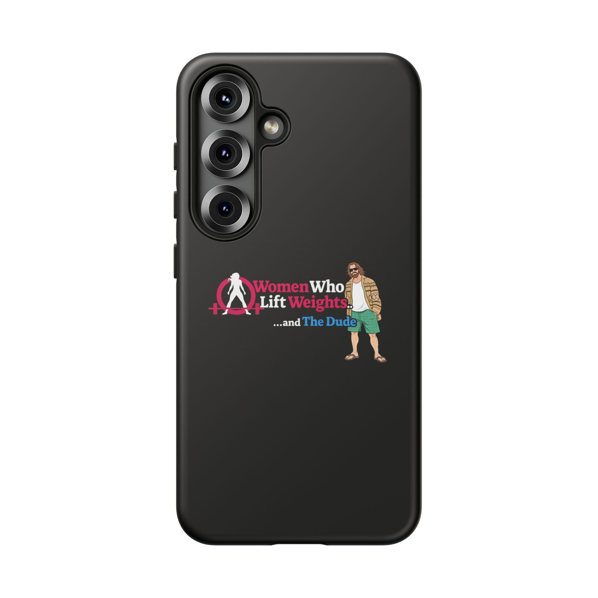 WWLW and The Dude 😎 - Tough Phone Cases