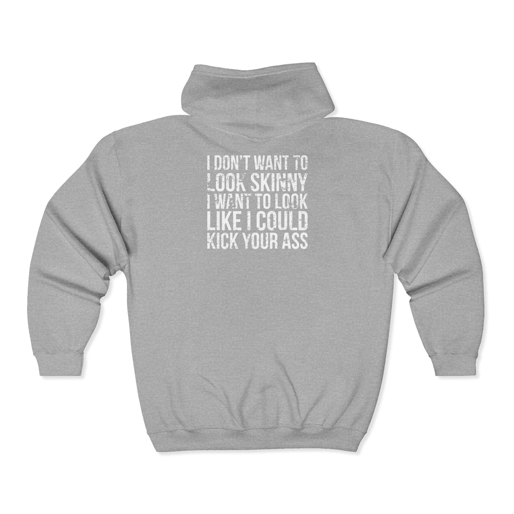 I DON’T WANT TO LOOK SKINNY I WANT TO LOOK LIKE I CAN KICK YOUR ASS – White Distressed Logo Unisex Heavy Blend™ Full Zip Hooded Sweatshirt