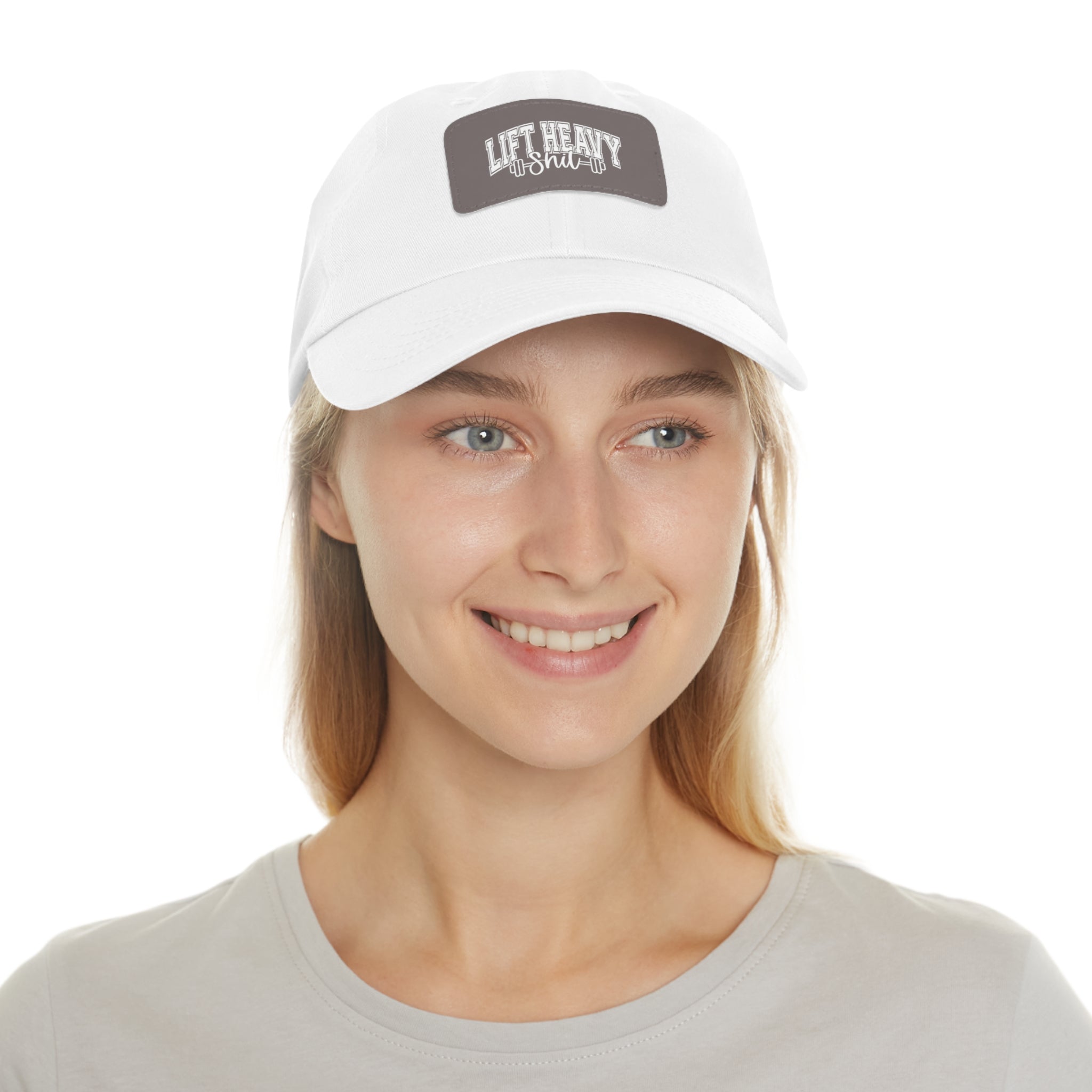 Lift Heavy Shit - Dad Hat with Leather Patch (Rectangle) - White Font