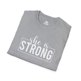 She Is STRONG - Unisex Softstyle T-Shirt - Front White Print