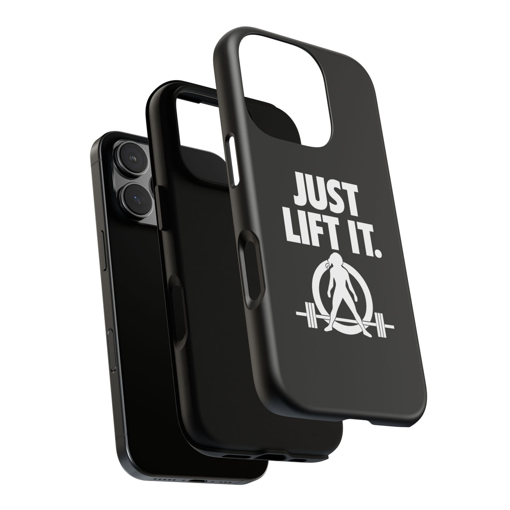 Just Lift It - Tough Phone Case