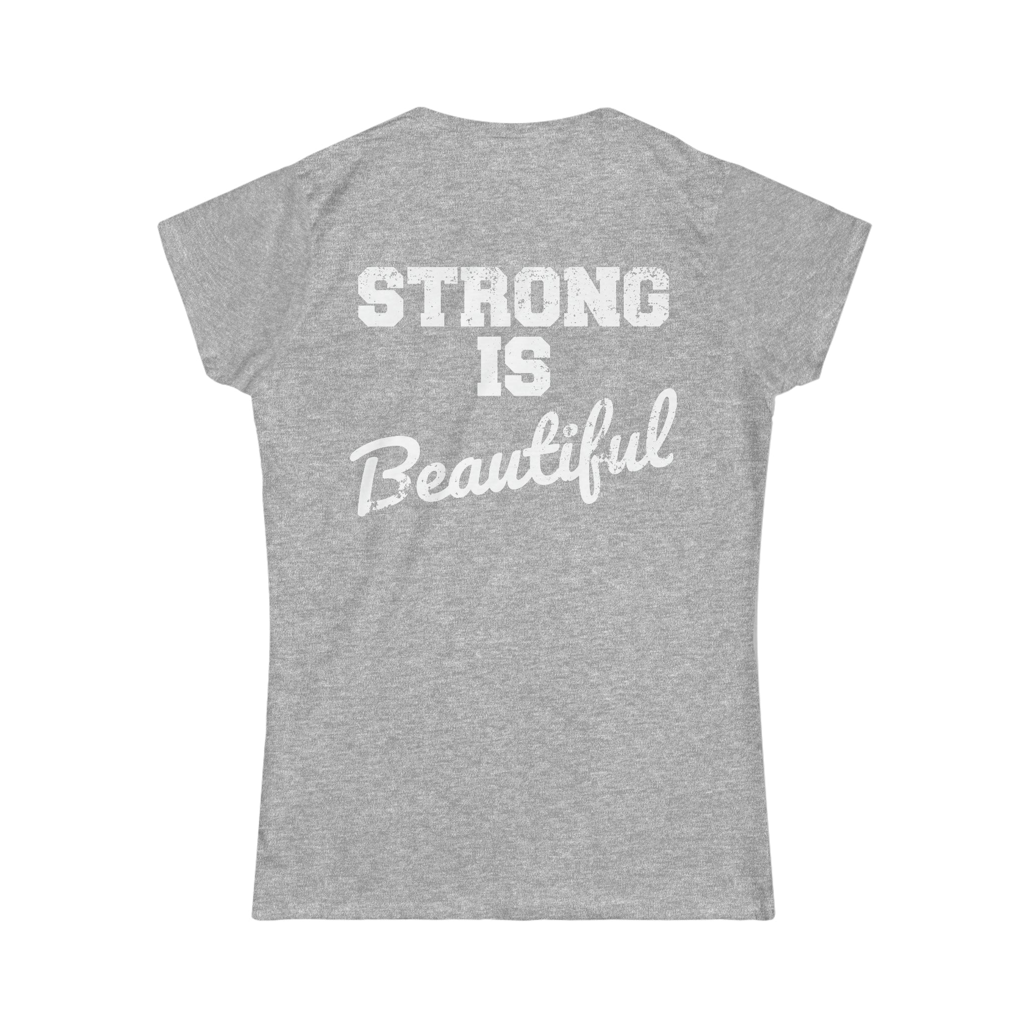 Strong Is Beautiful - Distressed White Logo - Women's Softstyle Tee (BEST SELLER)