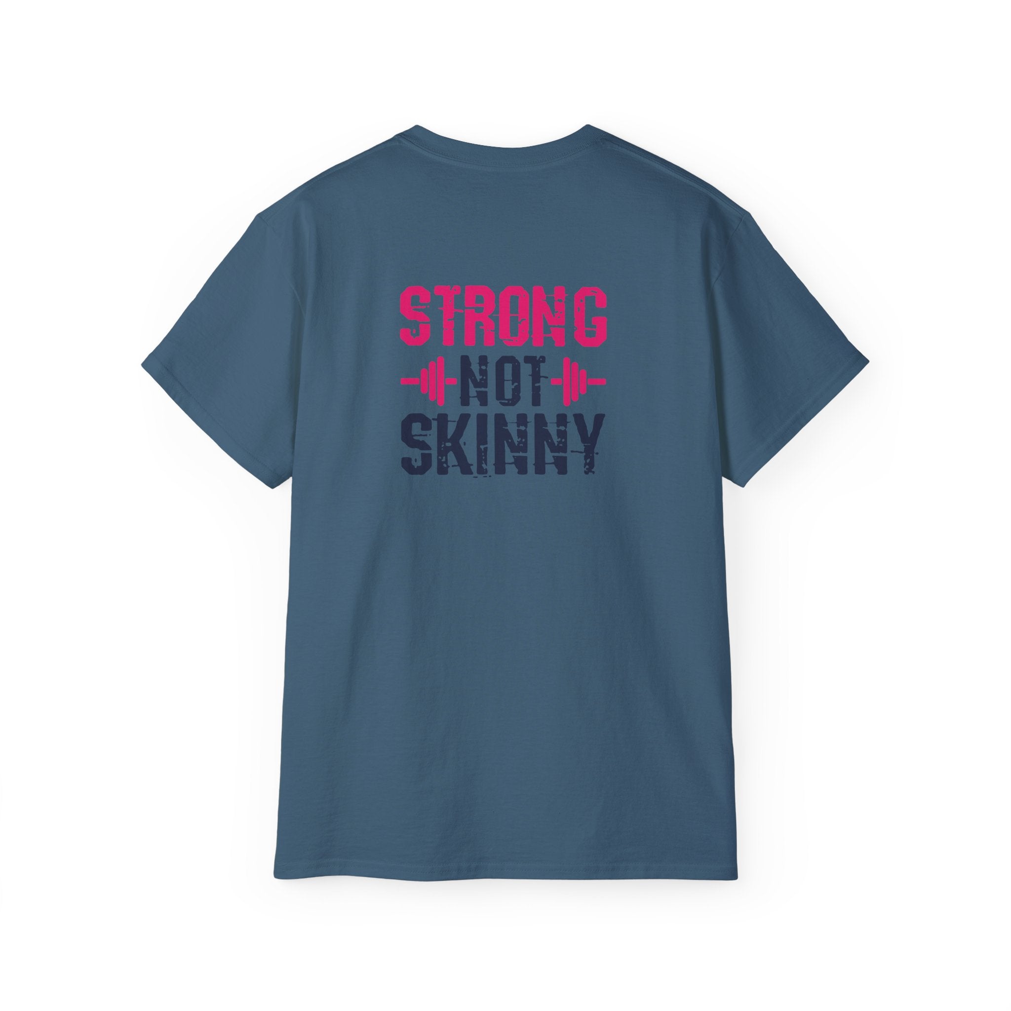 Strong Not Skinny - Unisex Ultra Cotton Tee - Color Distressed Logo