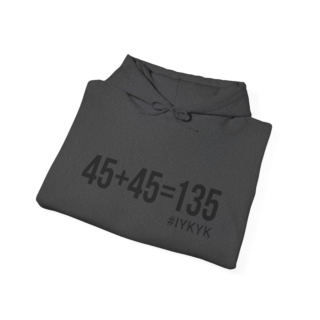 45 + 45 = 135 - Unisex Heavy Blend Hooded Sweatshirt  - Front Black & Shoulder Logo