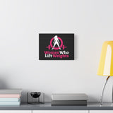 Women Who Lift Weights Full Logo - Motivational Wall Art Canvas