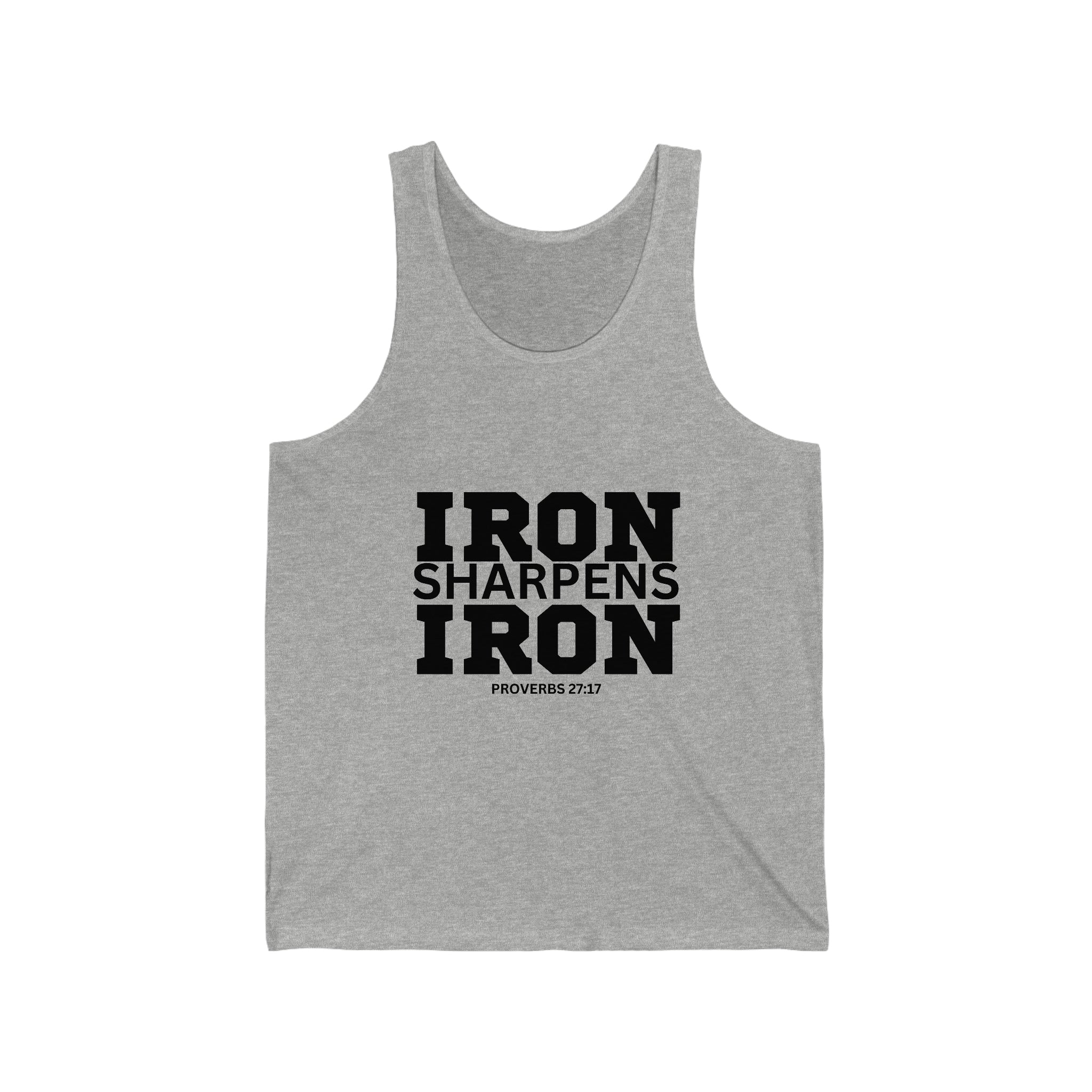 Iron Sharpens Iron. - Unisex Jersey Tank - Black Font - Print On Front