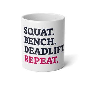 Squat Bench Deadlift - Jumbo Mug, 20oz