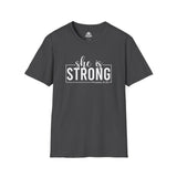 She Is STRONG - Unisex Softstyle T-Shirt - Front White Print