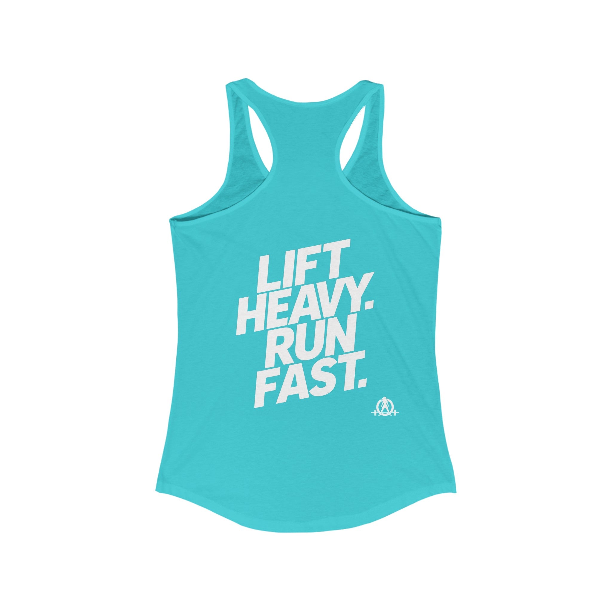 Lift Heavy - Run Fast - Racer Back Tank Top - Women's Ideal Racerback Tank (White Front & Back Logo)