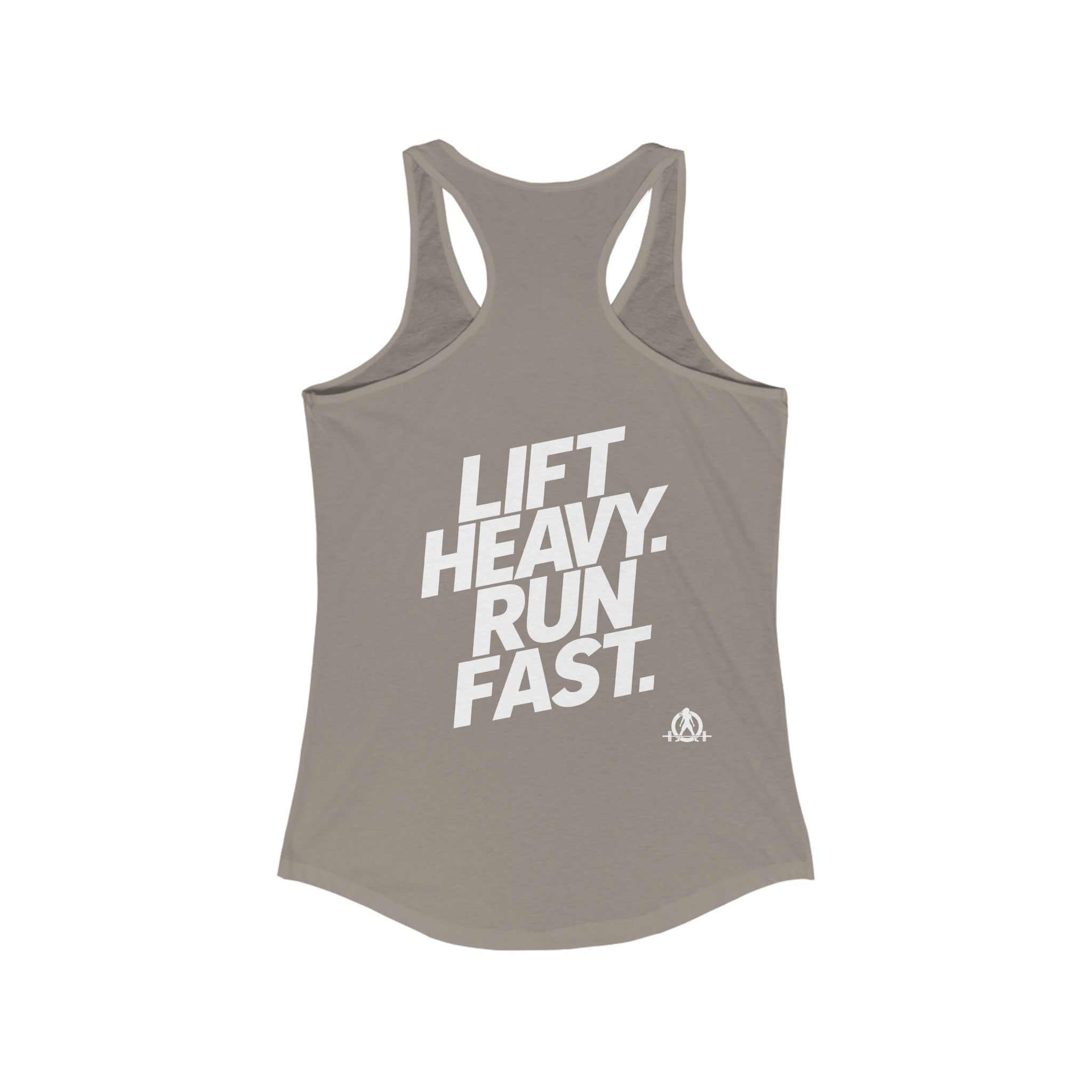 Lift Heavy - Run Fast - Racer Back Tank Top - Women's Ideal Racerback Tank (White Front & Back Logo)