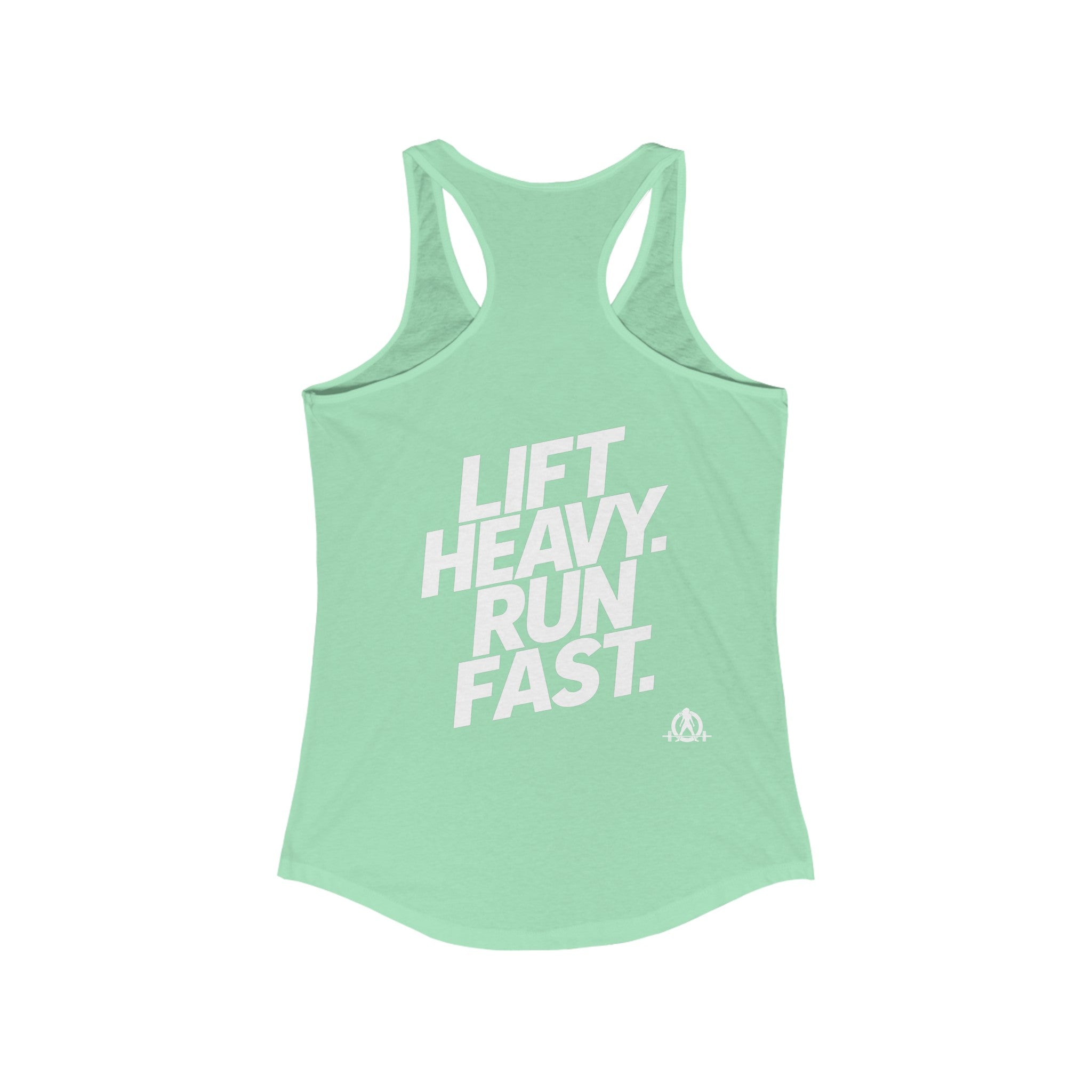 Lift Heavy - Run Fast - Racer Back Tank Top - Women's Ideal Racerback Tank (White Front & Back Logo)