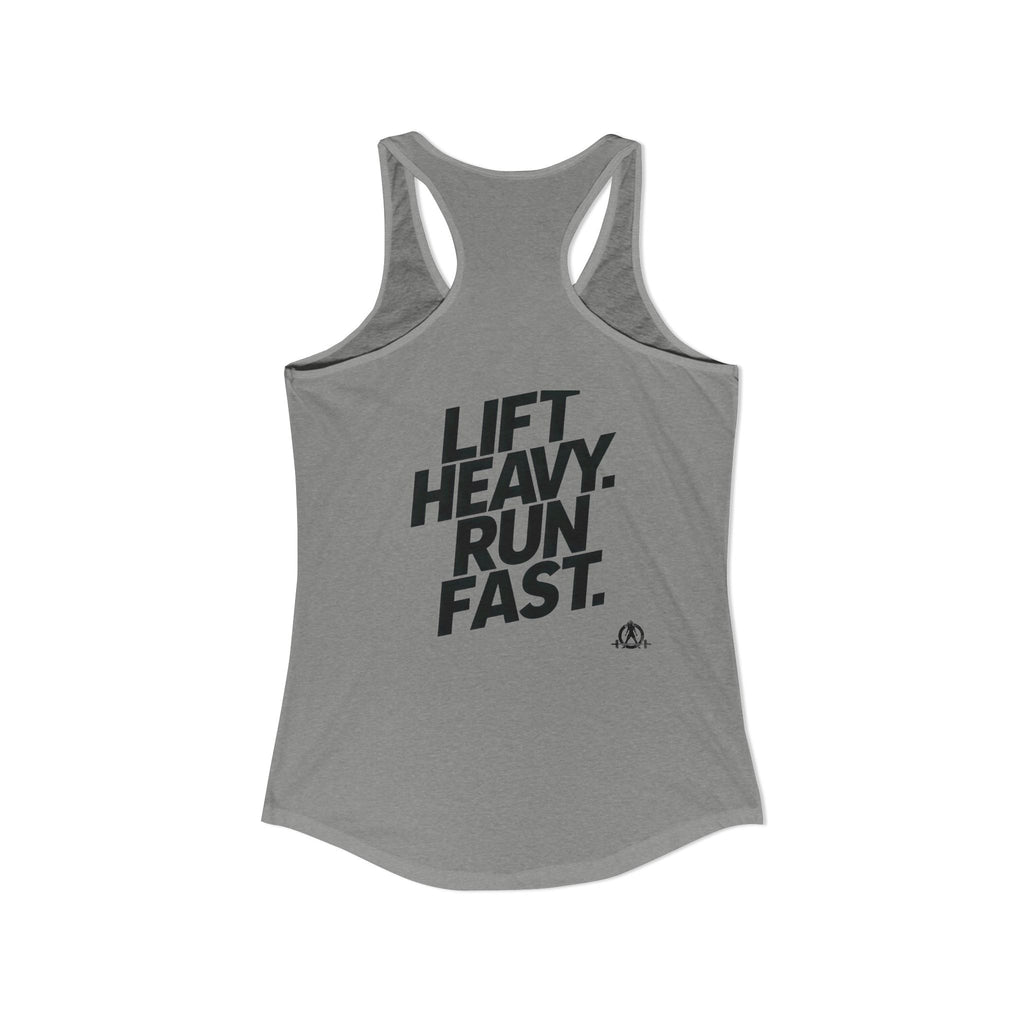 Lift Heavy - Run Fast - Racer Back Tank Top - Women's Ideal Racerback Tank (Black Front & Back Logo)