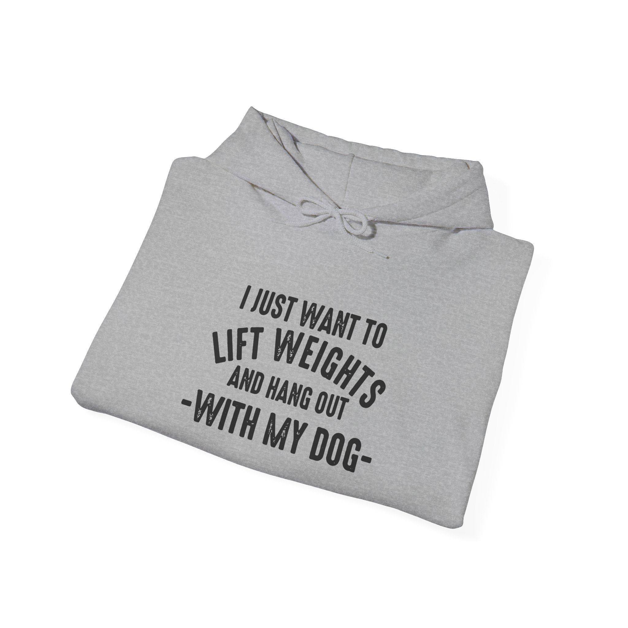 Lift Weights & Hang Out With My Dog  - Dark Logo  - Unisex Heavy Blend Hooded Sweatshirt - Front & Arm Logo Black