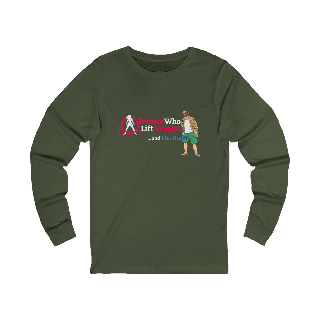 WWLW & The Dude - Long Sleeve Tee 😎