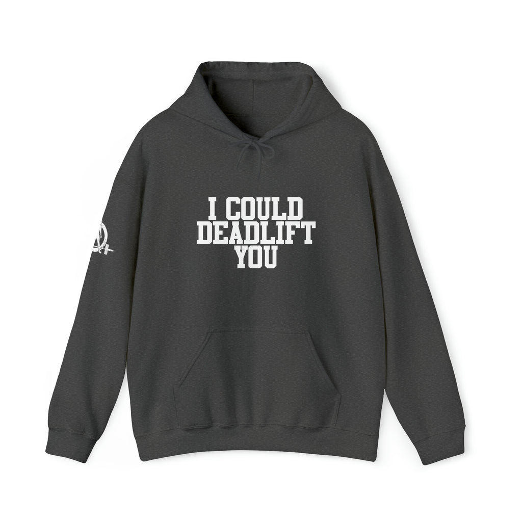 I Could Deadlift You. - Unisex Heavy Blend Hooded Sweatshirt - White Logo - Right Shoulder - Plain Back