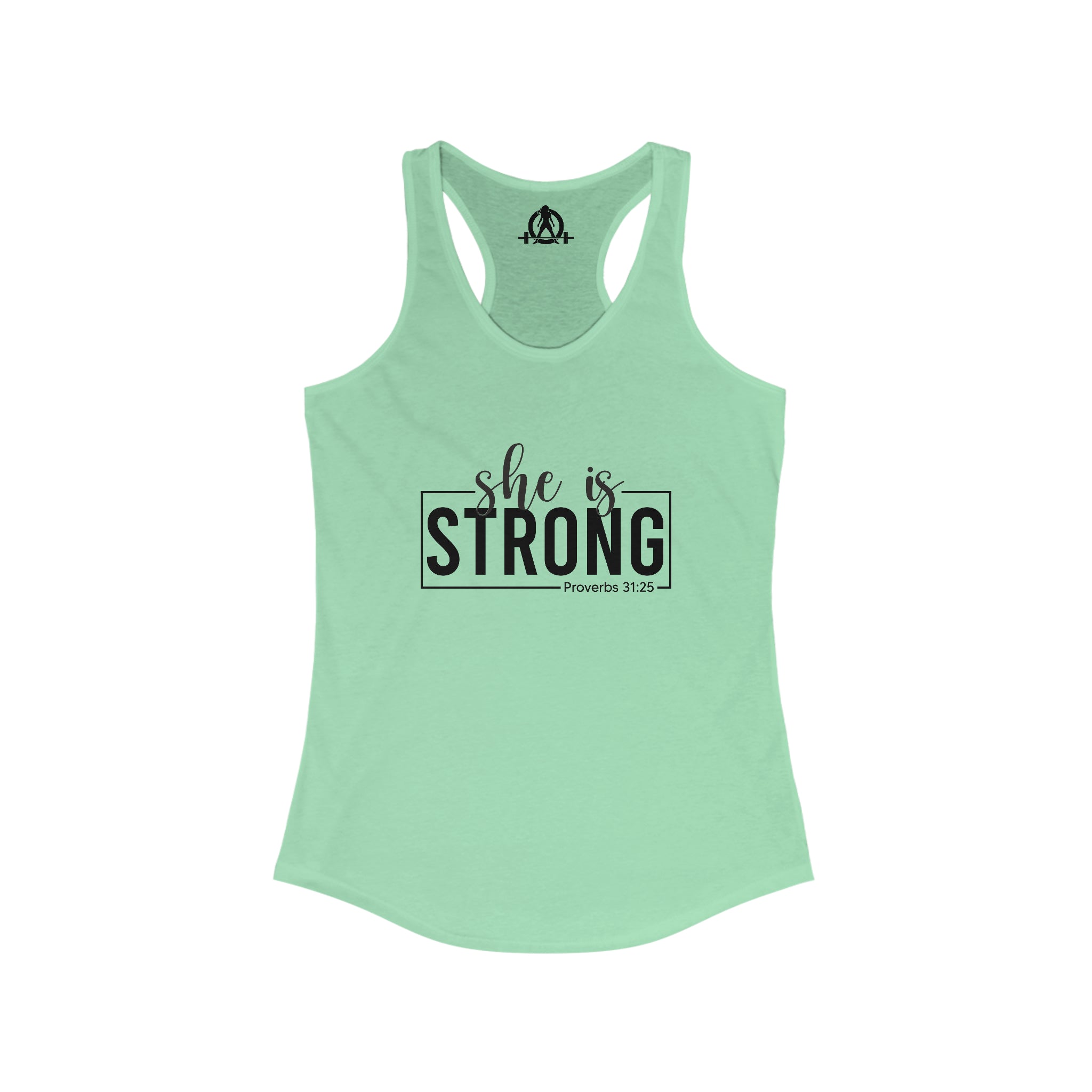 She is STRONG - Women's Ideal Racerback Tank - Black Font - Print on Front - Plain Back