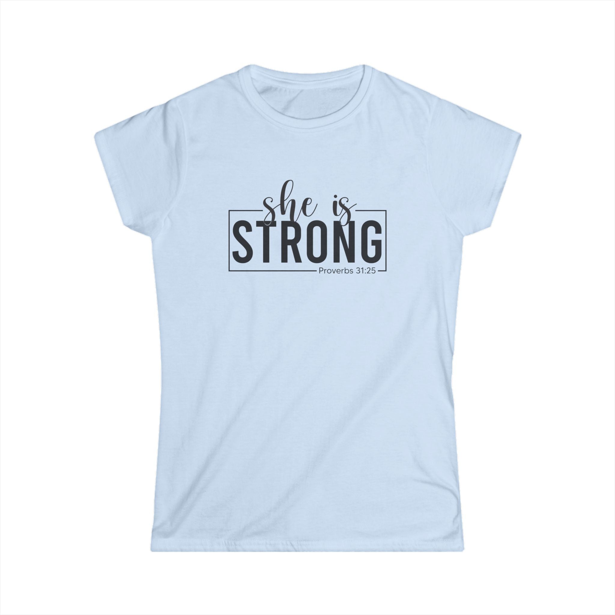 She is STRONG - Women's Softstyle Tee - Front Black Logo Plain Back