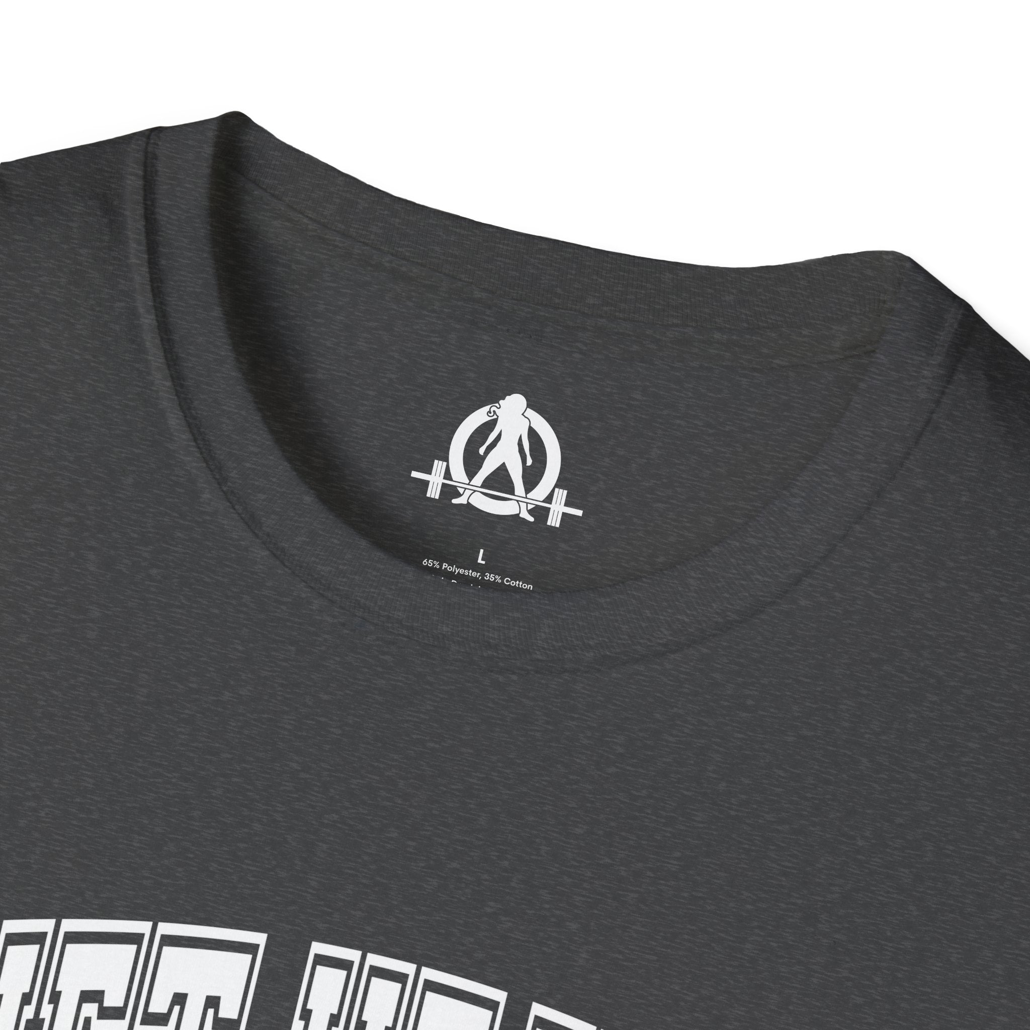 Lift Heavy Shit  - Unisex Softstyle T-Shirt - White Print on Front Plain Back