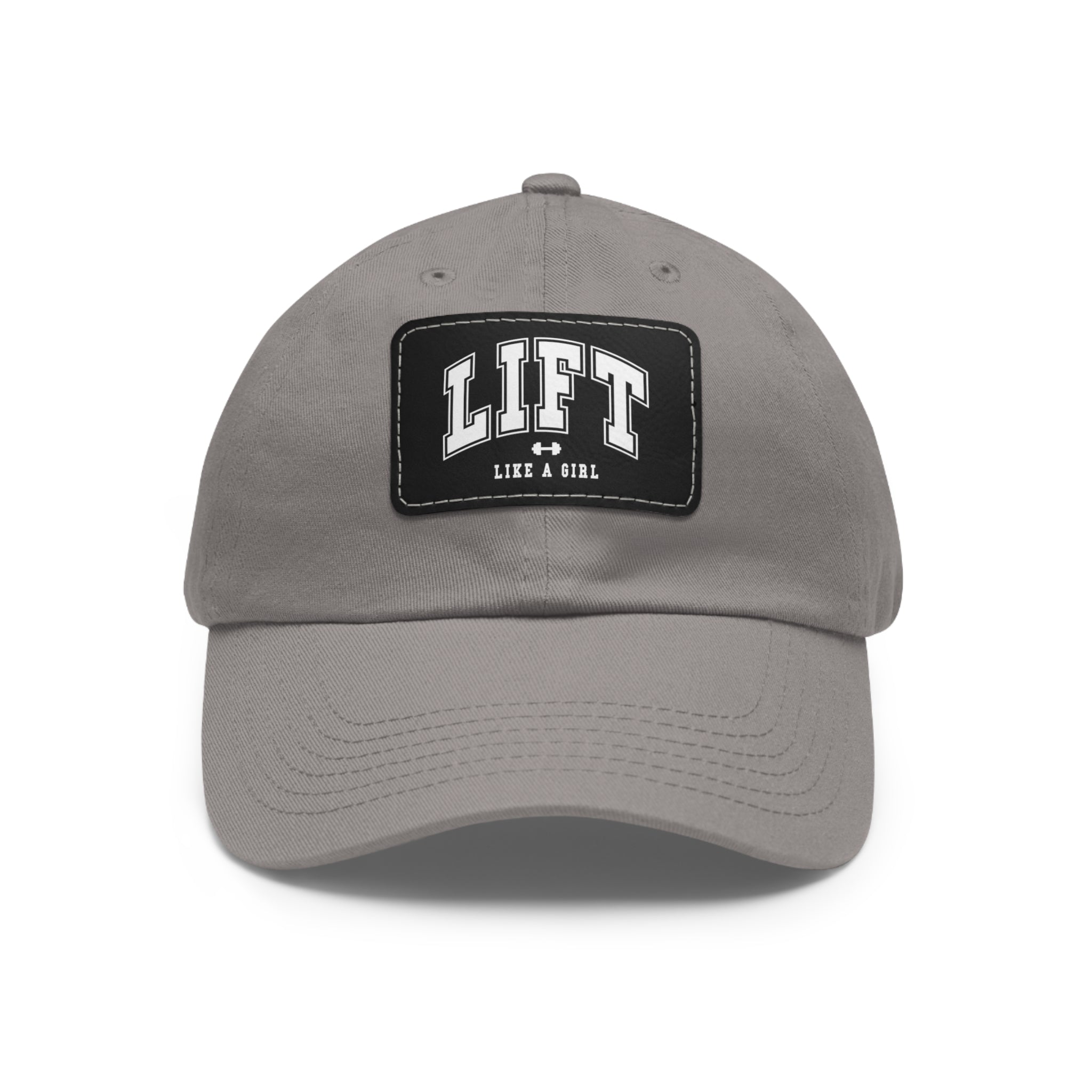 Lift Like A Girl - Dad Hat with Leather Patch (Rectangle) - White Font