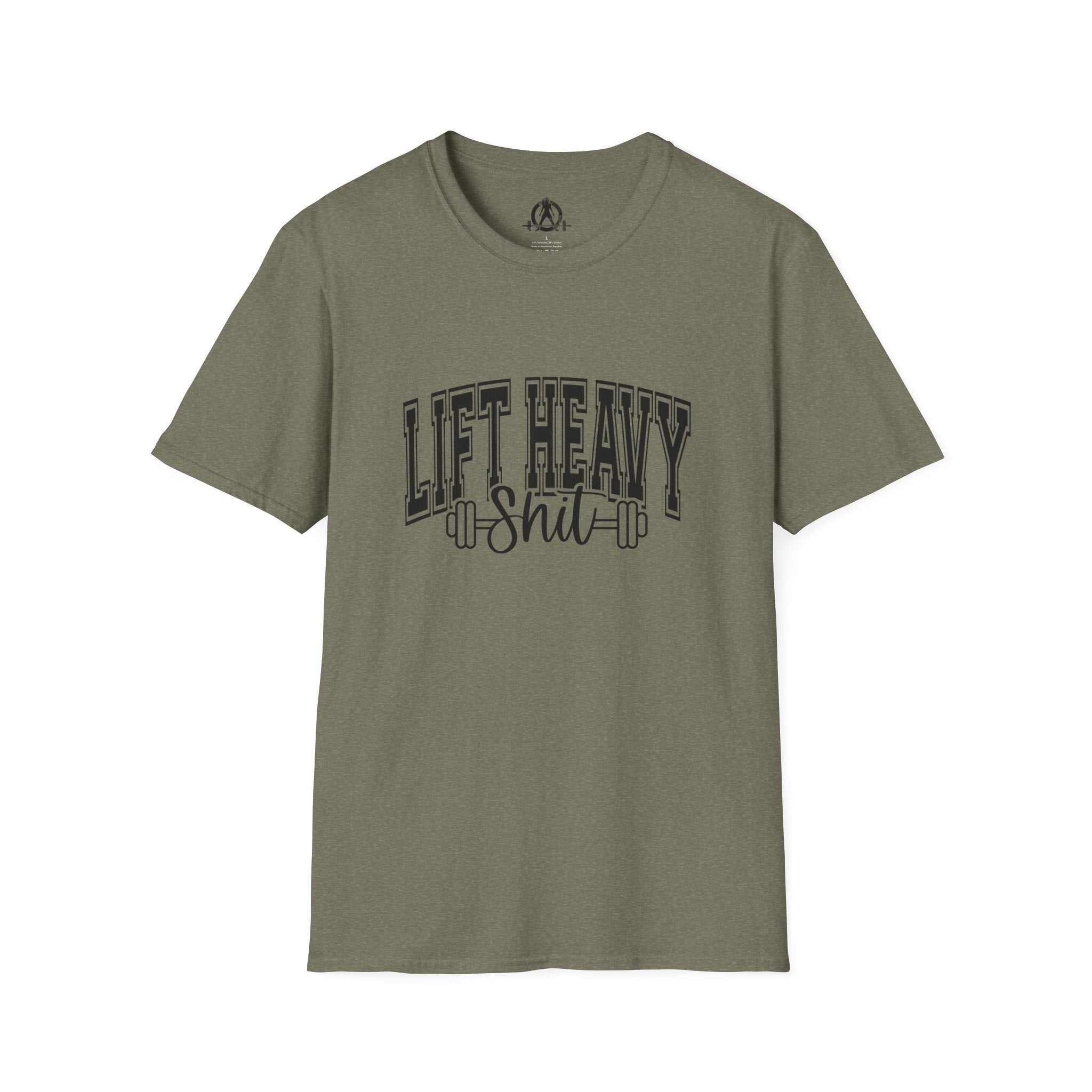 Lift Heavy Shit  - Unisex Softstyle T-Shirt - Black Print on Front Plain Back