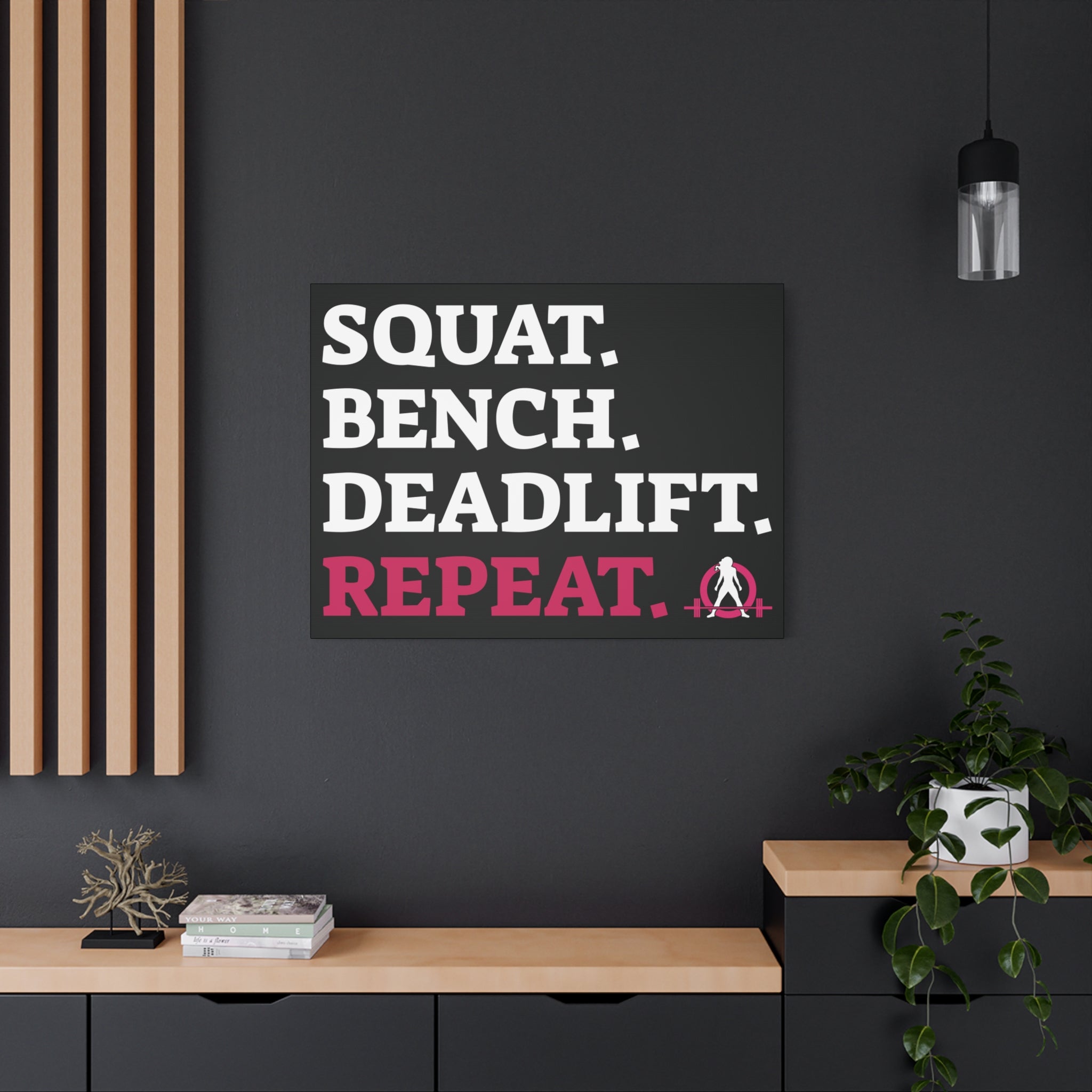 Squat. Bench. Deadlift. Repeat. - Fitness Motivational Canvas Art