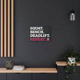 Squat. Bench. Deadlift. Repeat. - Fitness Motivational Canvas Art