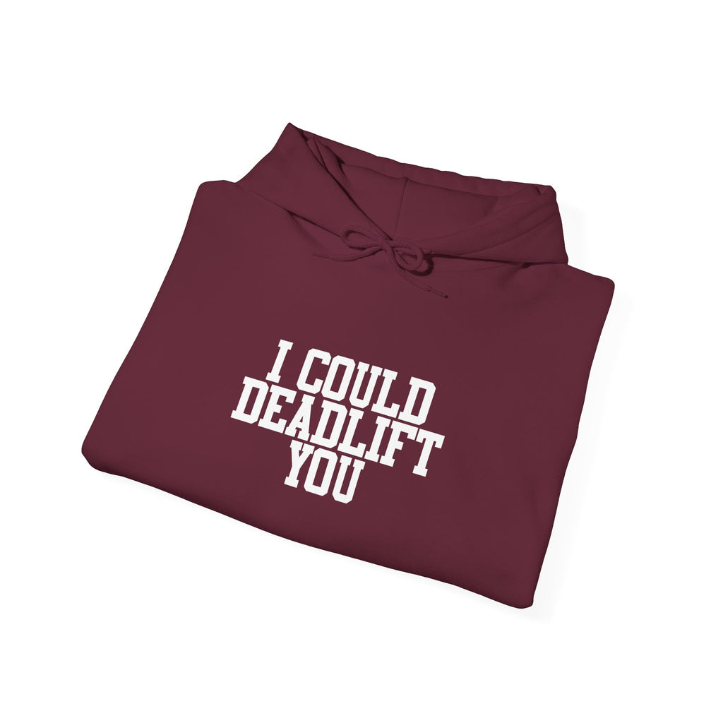 WWLW “I Could Deadlift You” Hoodie - Front White Logo Plain Back