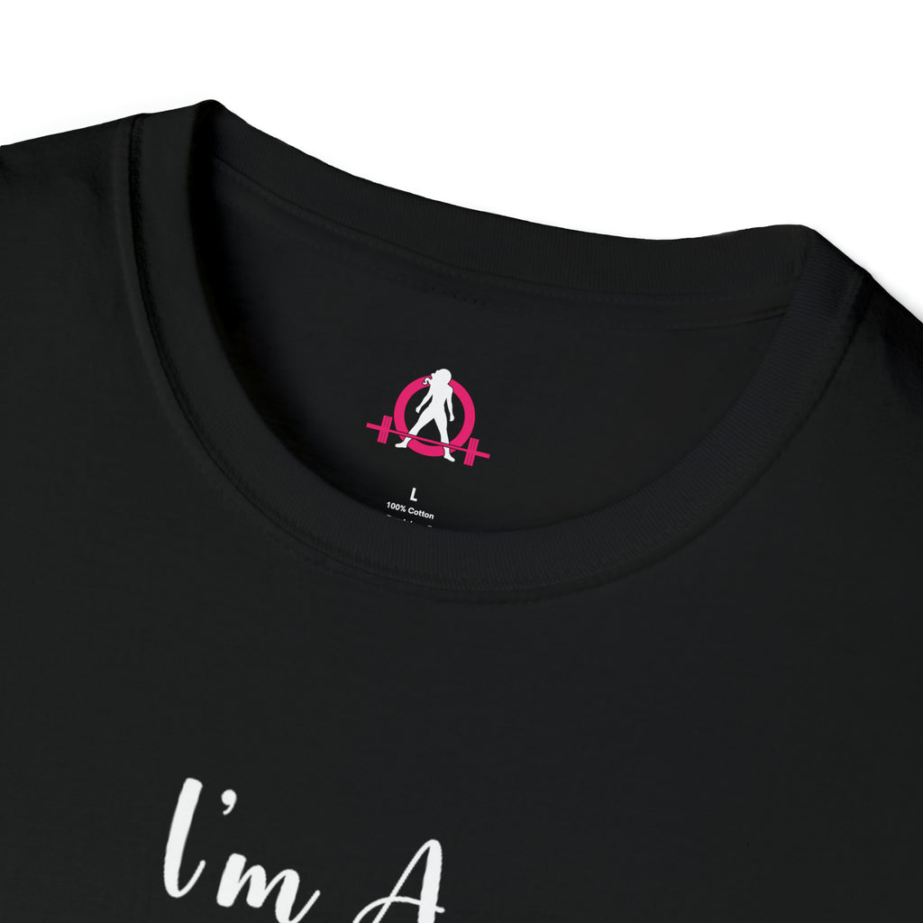 I'm A Barbell Girl - Neck Liner + Plain Back Unisex Softstyle T-Shirt