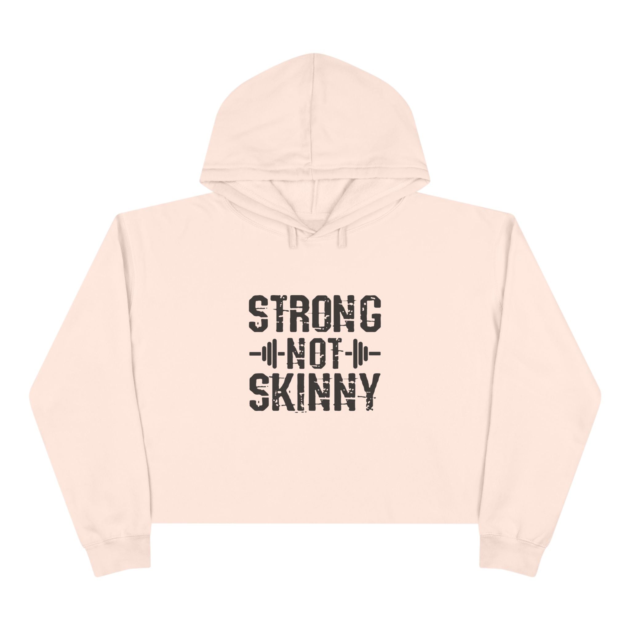 Strong Not Skinny - Empowered Crop Hoodie – For Strong Women Who Lift - Black Distressed Logo