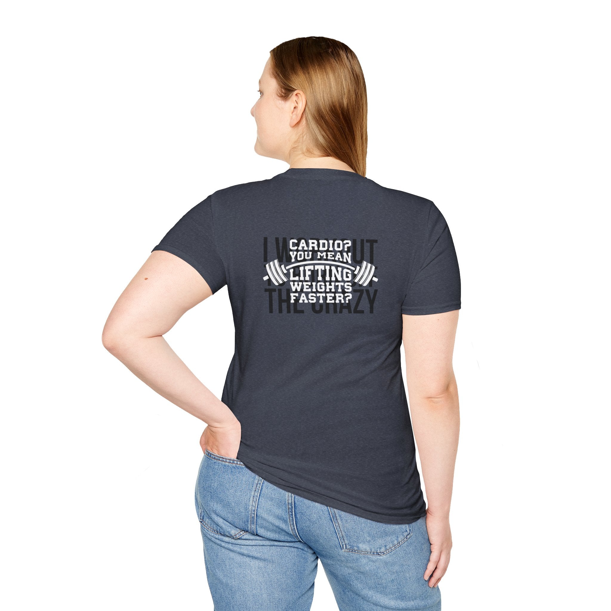 Cardio = Lift Weights Faster - Unisex Softstyle T-Shirt - Logo Front & Back