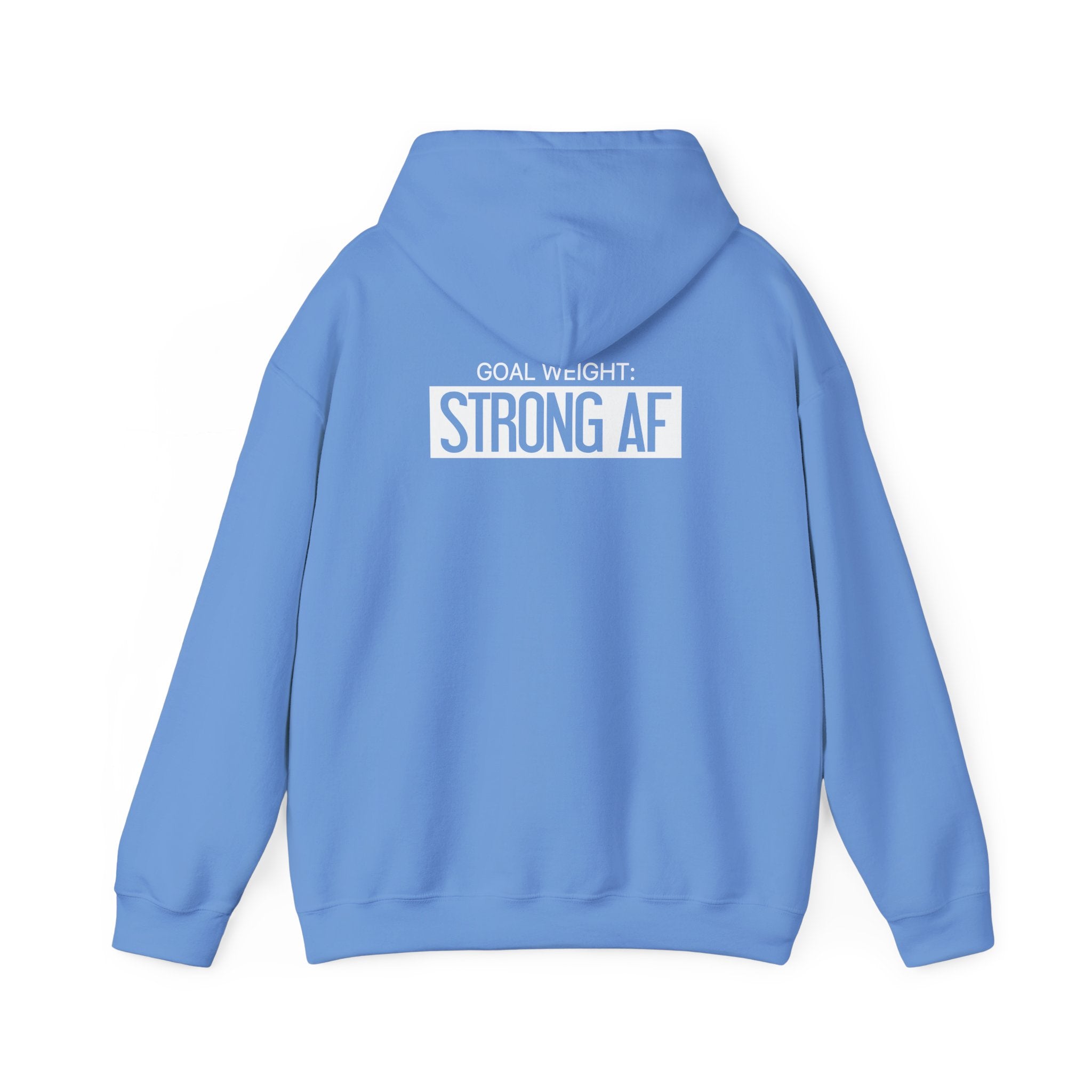 Goal Weight Strong AF - Unisex Heavy Blend Hooded Sweatshirt  - White Logo