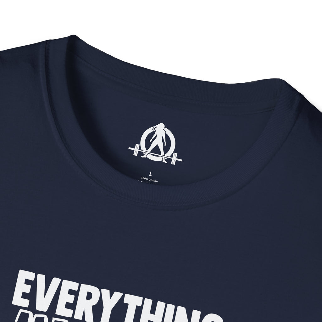 Everything Hurts & I'm Hungry  - Unisex Softstyle T-Shirt - Print on Front Plain Back