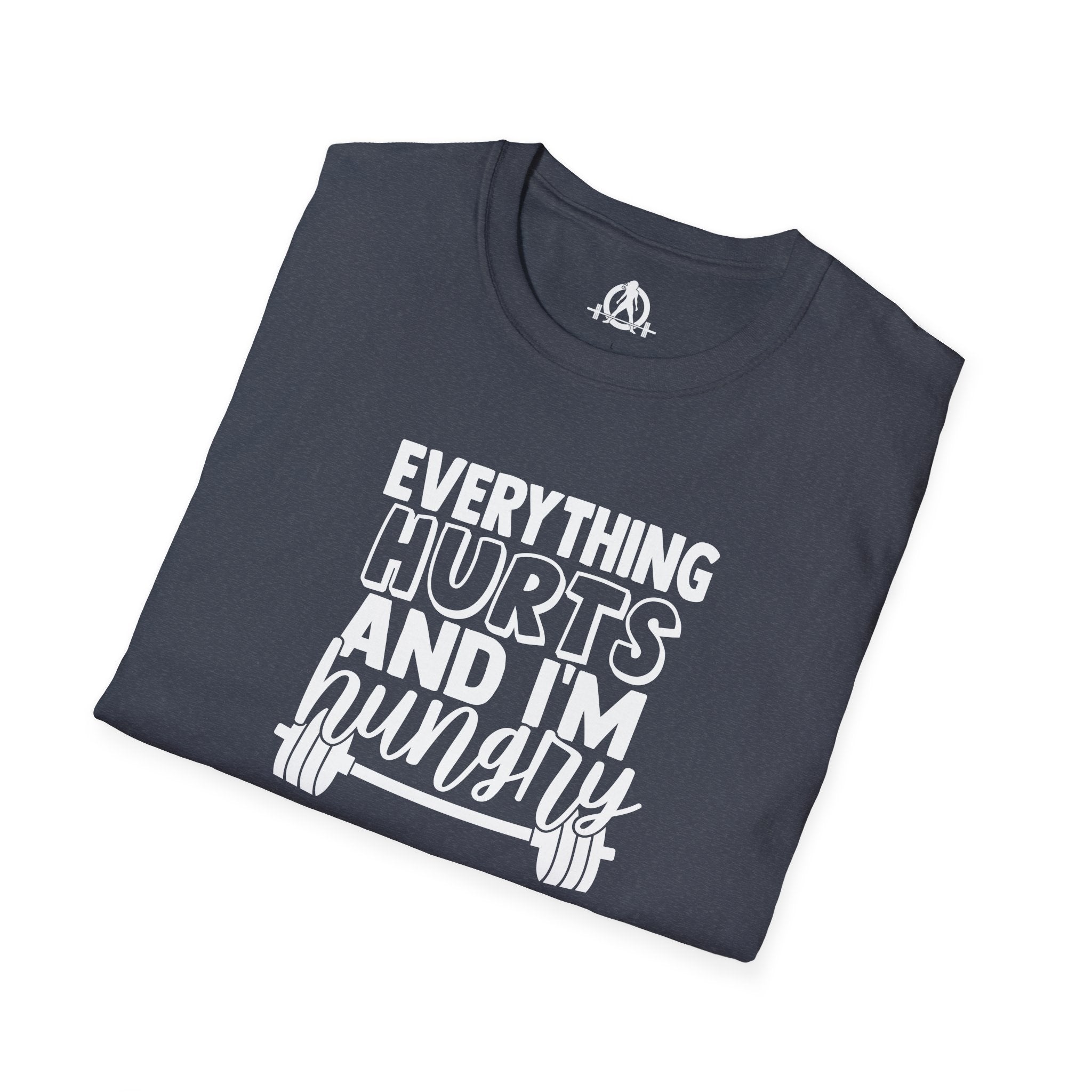 Everything Hurts & I'm Hungry  - Unisex Softstyle T-Shirt - Print on Front Plain Back