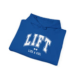 Lift Like.A Girl - Unisex Heavy Blend Hooded Sweatshirt - White Logo on Front & Right Sleeve