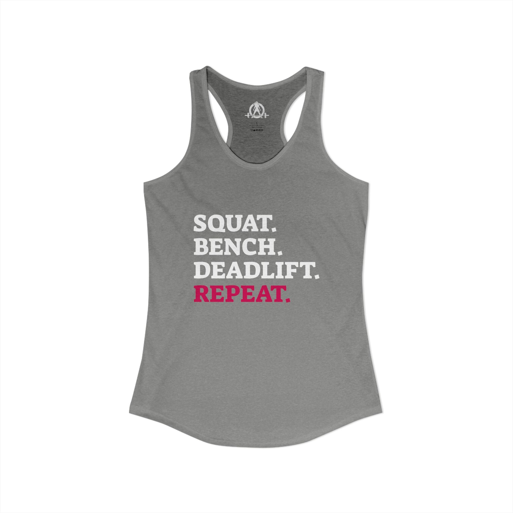 Squat Bench Deadlift Repeat - Women's Ideal Racerback Tank - Logo Front & Back