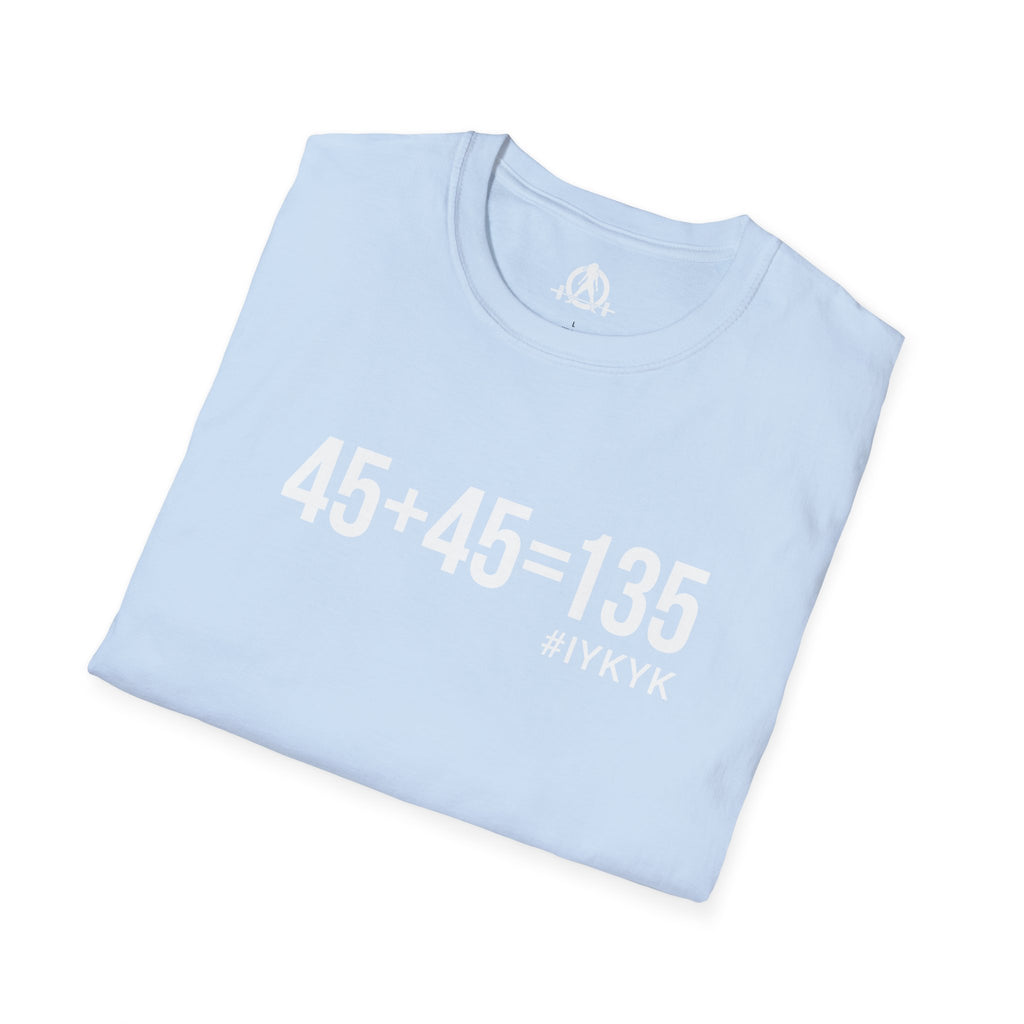 45 + 45 = 135  - Unisex Softstyle T-Shirt - Print on Front Plain Back