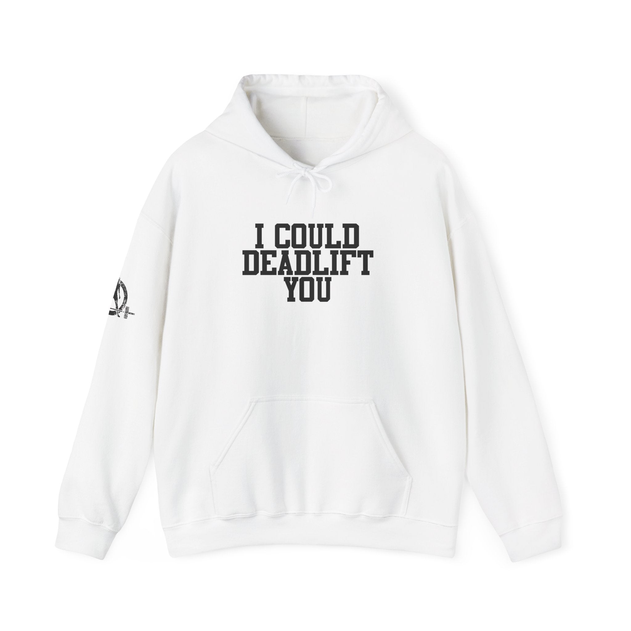 WWLW “I Could Deadlift You” Hoodie - Front Black Logo - Plain Back