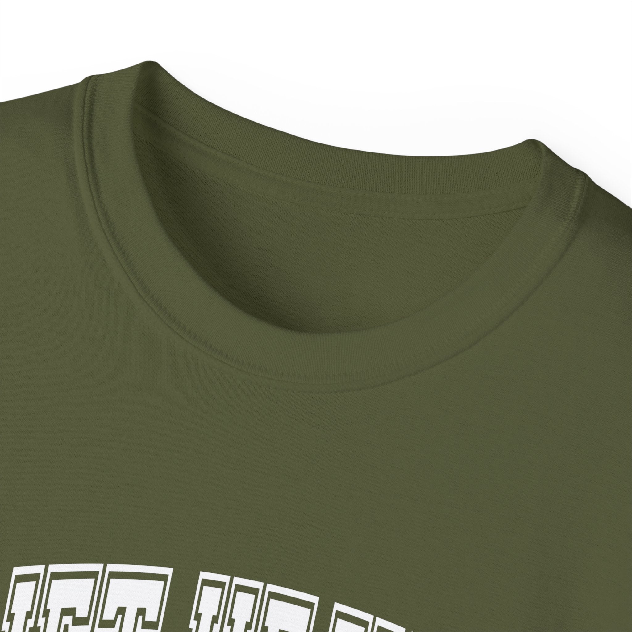 Lift Heavy Shit - Unisex Ultra Cotton Tee - Front White Logo - Plain Back
