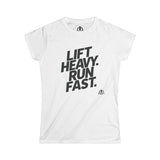 Lift Heavy Run Fast - Women's Softstyle Tee - Black Front Logo