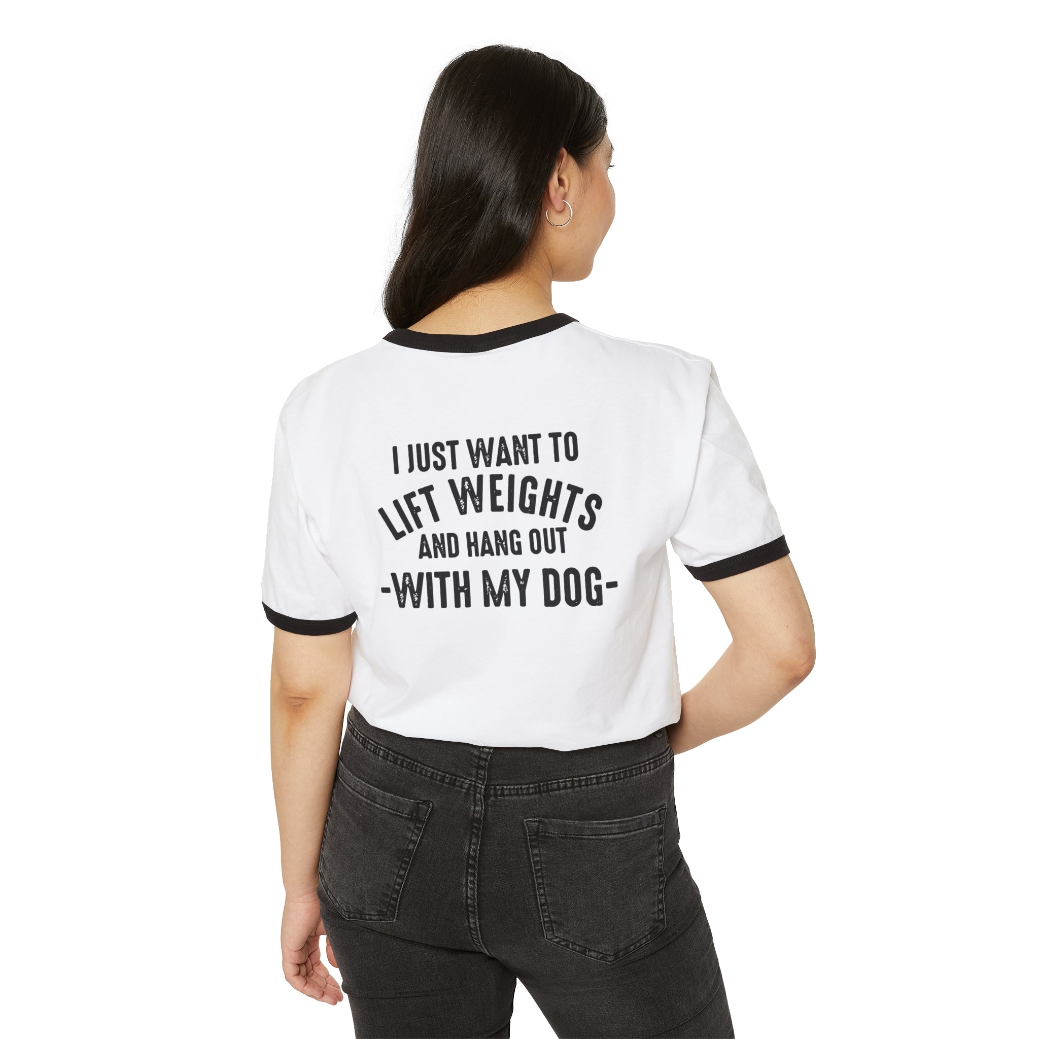 Lift Weights & Hang With My Dog - Unisex Cotton Ringer T-Shirt - Classic Black Logo Front & Back
