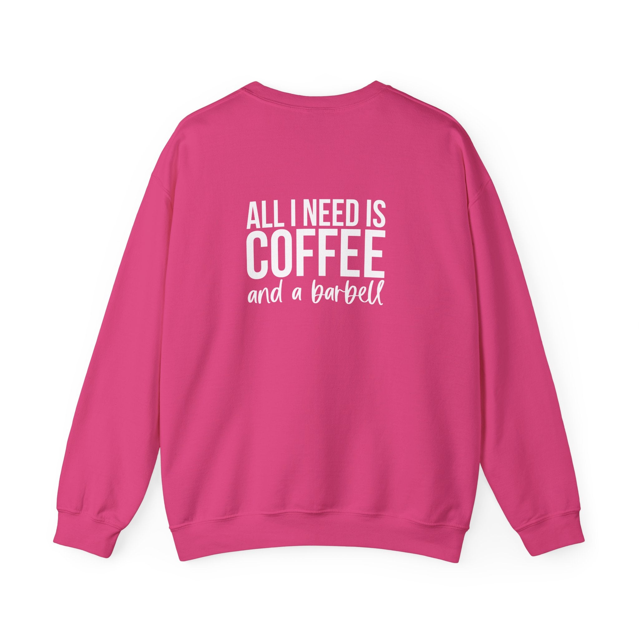 ALL I NEED IS COFFEE and a Barbell - Unisex Heavy Blend™ Crewneck Sweatshirt - Distressed Logo - Front & Back