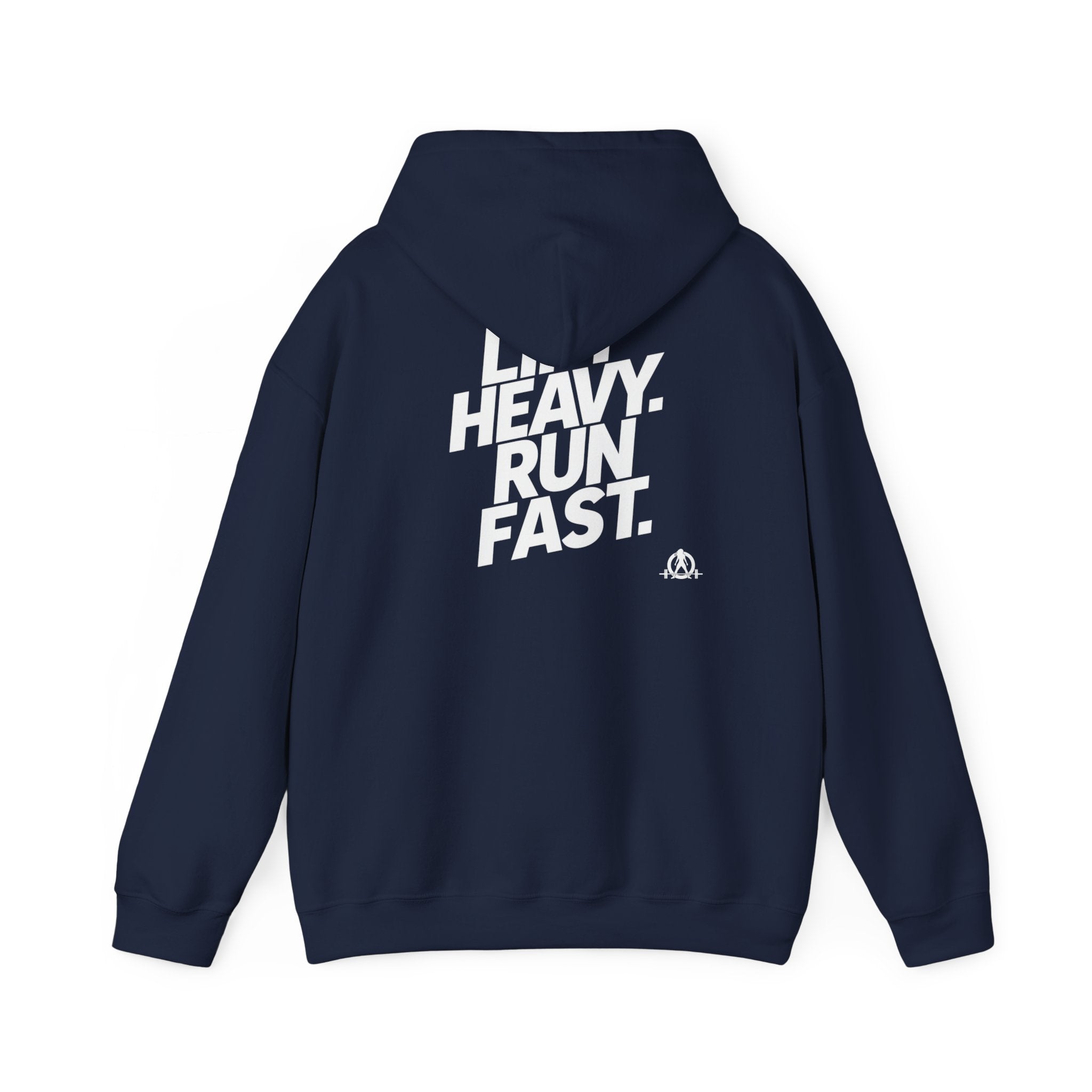 Lift Heavy Run Fast - Unisex Heavy Blend Hooded Sweatshirt - Front White & Back Logo