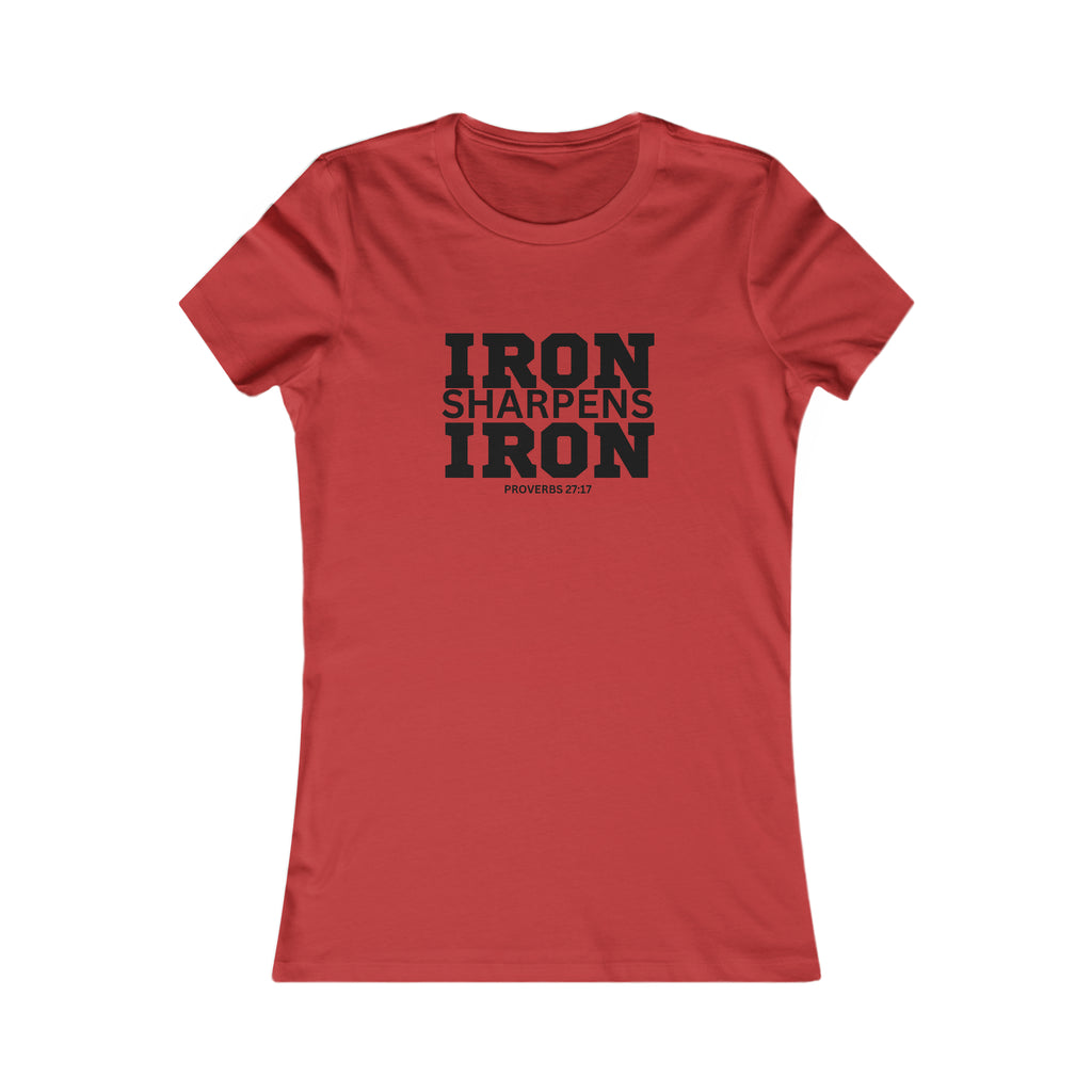 Iron Sharpens Iron - Women's Favorite Tee - Black Logo - Plain Back