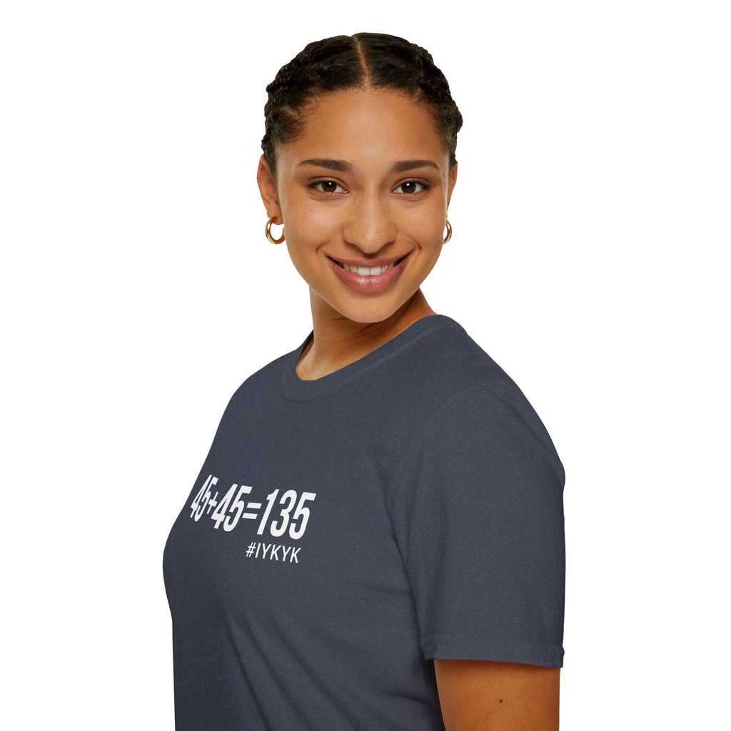 45 + 45 = 135  - Unisex Softstyle T-Shirt - Print on Front Plain Back