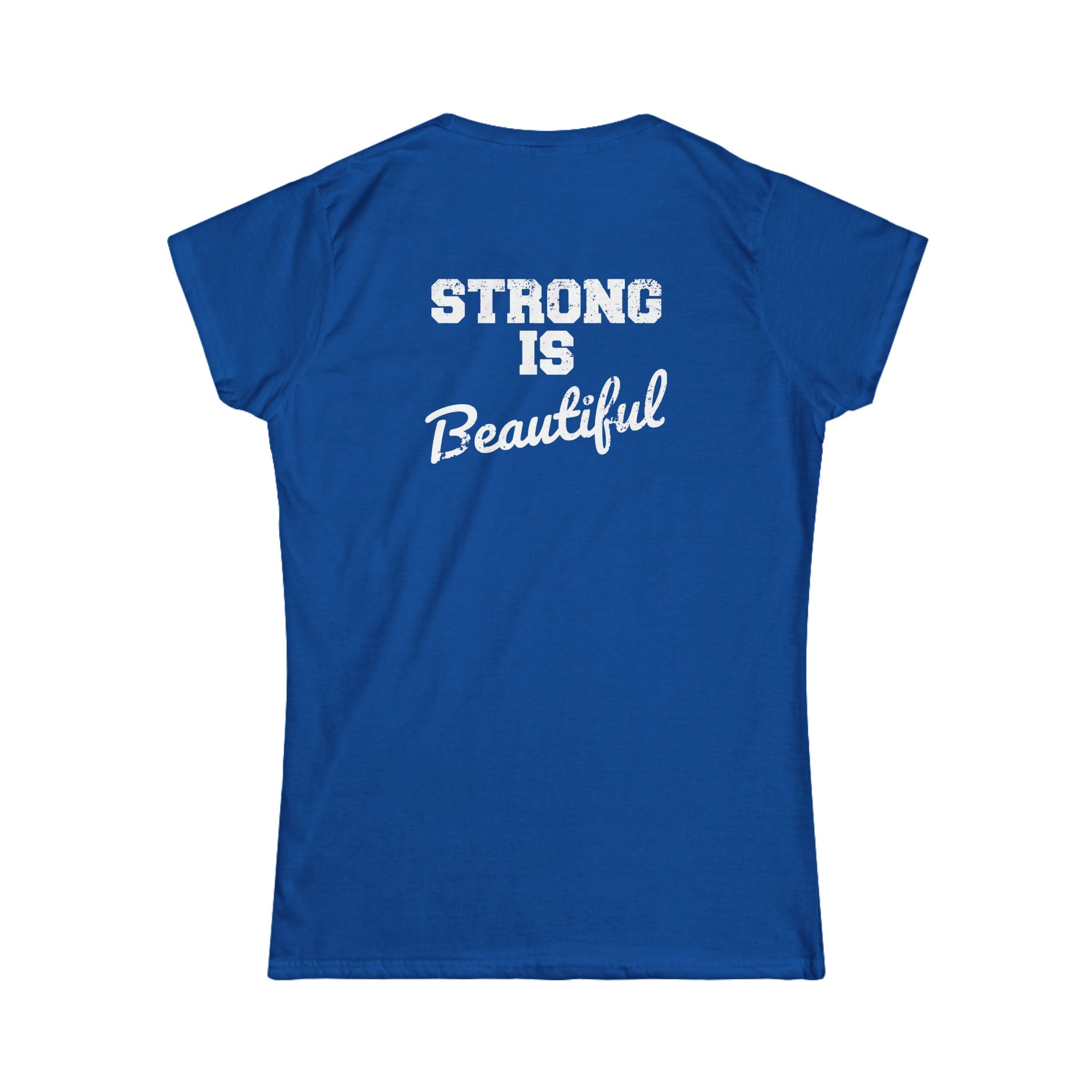 Strong Is Beautiful - Women's Softstyle Tee - White Distressed Logo Front & Back