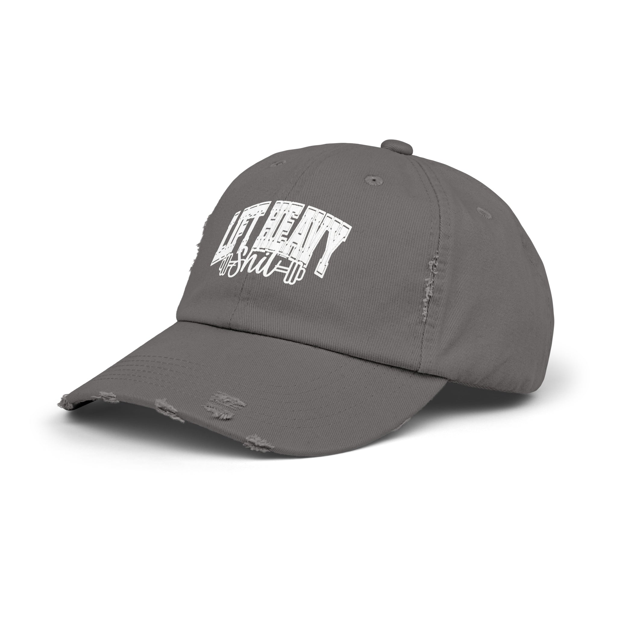 Lift Heavy Shit - Unisex Distressed Cap - White Logo