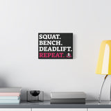 Squat. Bench. Deadlift. Repeat. - Fitness Motivational Canvas Art