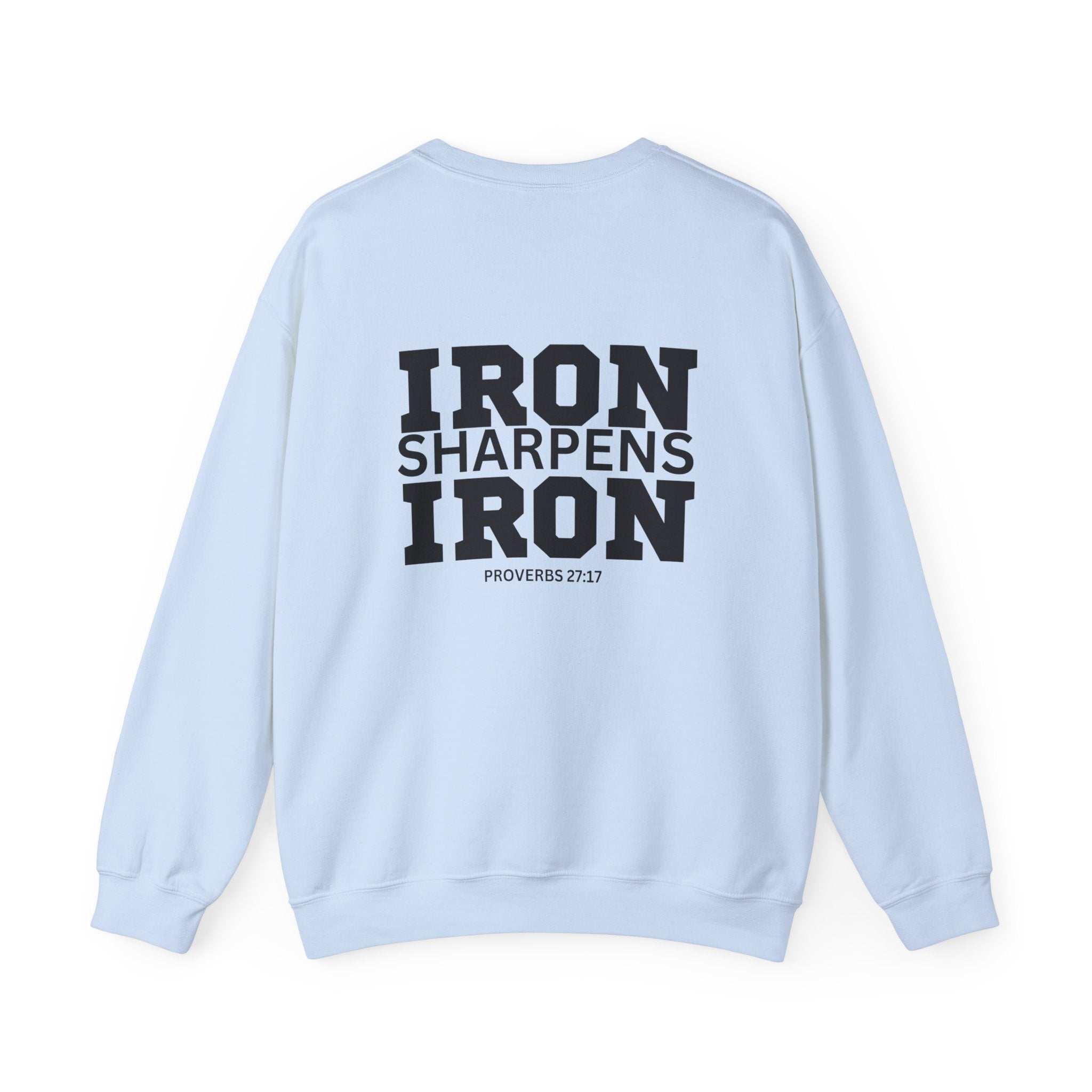 Iron Sharpens Iron - Unisex Heavy Blend™ Crewneck Sweatshirt - Front Black Logo - Front & Back Print