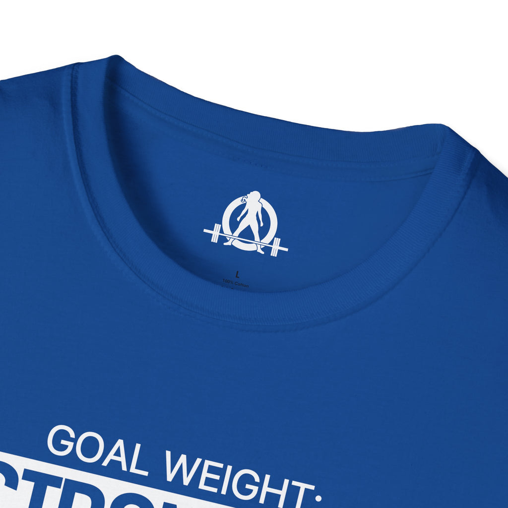 Goal Weight Strong AF - Unisex Softstyle T-Shirt - Print on Front Plain Back